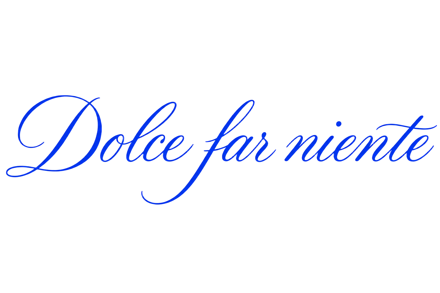 Dolce far niente